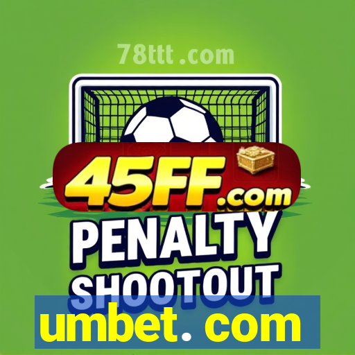 umbet. com